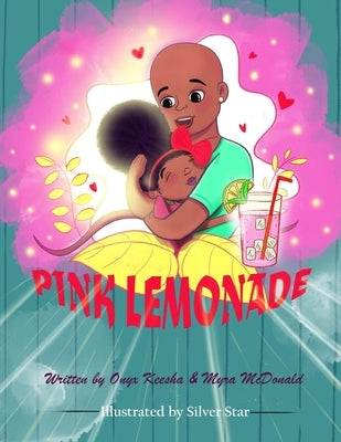 Pink Lemonade by Keesha, Onyx