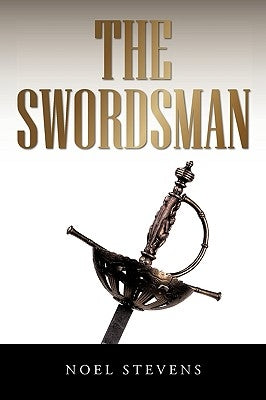 The Swordsman by Stevens, Noel
