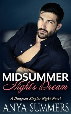 Midsummer Night's Dream by Summers, Anya