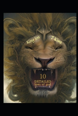 The 10 Detailed Laws Of God: The 10 Commandments by Harris, Jonathan