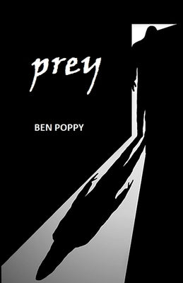 Prey by Poppy, Ben