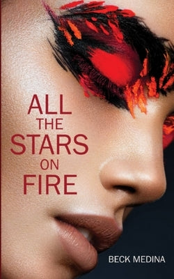 All the Stars on Fire by Medina, Beck