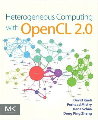 Heterogeneous Computing with Opencl 2.0 by Kaeli, David R.