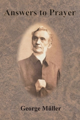 Answers to Prayer by Müller, George