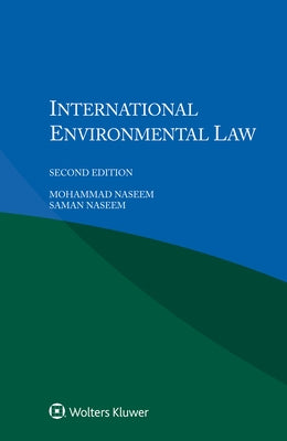 International Environmental Law by Naseem, Mohammad