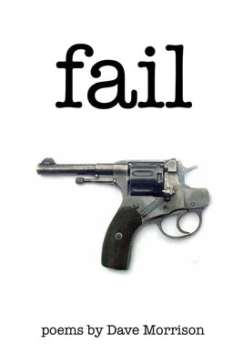fail by Morrison, Dave