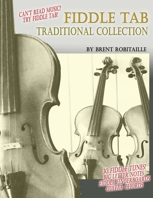 Fiddle Tab Traditional Collection by Robitaille, Brent C.
