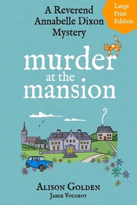 Murder at the Mansion by Vougeot, Jamie
