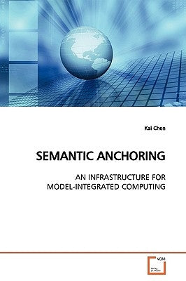 Semantic Anchoring by Chen, Kai