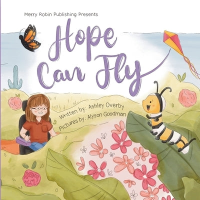 Hope Can Fly by Goodman, Alyson