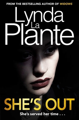 She's Out by La Plante, Lynda