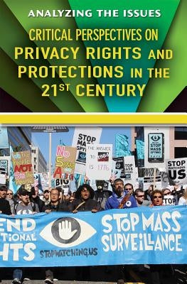 Critical Perspectives on Privacy Rights and Protections in the 21st Century by Santos, Rita