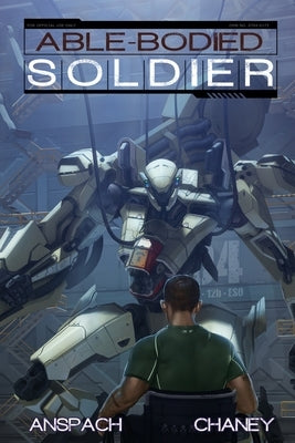 Able Bodied Soldier by Anspach, Jason