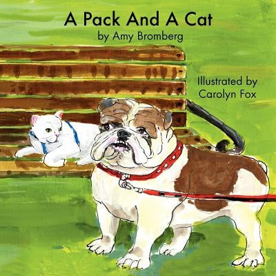 A Pack and a Cat by Bromberg, Amy