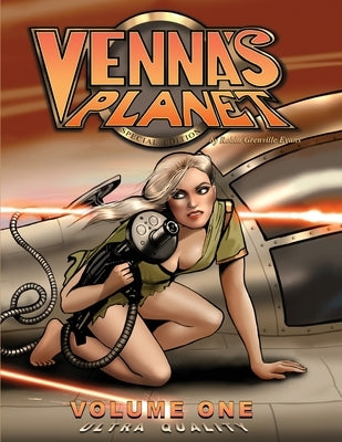 Venna's Planet - Collector's Ultra Quality: Special Edition - Volume One by Evans, Robin Grenville