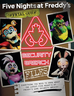 The Security Breach Files: An Afk Book (Five Nights at Freddy's) by Cawthon, Scott