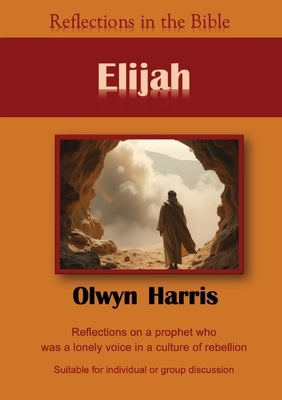 Elijah by Harris, Olwyn L.