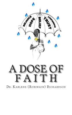 A Dose of Faith by Robinson, Karlene