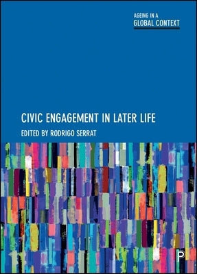Civic Engagement in Later Life by Dolores Majón Valpuesta, María