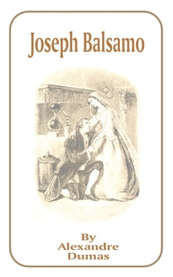 Joseph Balsamo by Dumas, Alexandre