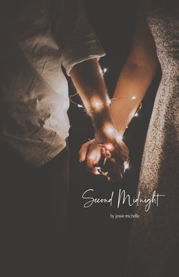 Second Midnight by Michelle, Jessie