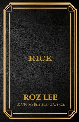 Rick: Discreet Edition by Lee, Roz