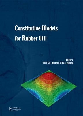 Constitutive Models for Rubber VIII by Gil-Negrete, Nere