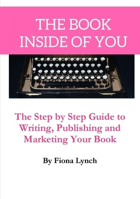 The Book Inside of You by Lynch, Fiona