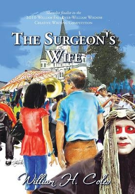 The Surgeon's Wife by Coles, William H.
