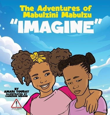 The Adventures of Mabulzini Mabulzu "Imagine" by Touray, Amari