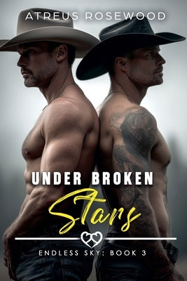 Under Broken Stars by Rosewood, Atreus