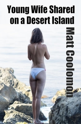 Young Wife Shared on a Desert Island by Madonna, S. H.