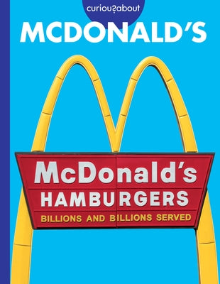 Curious about McDonald's by Grack, Rachel