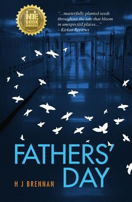 Fathers' Day: 2018 Next Generation Indie Awards Finalist by Brennan, H. J.