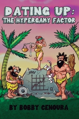 Dating Up by Cenoura, Bobby