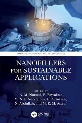 Nanofillers for Sustainable Applications by Nurazzi, N. M.