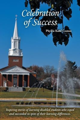 Celebration of Success by Coston, Phyllis Kohl
