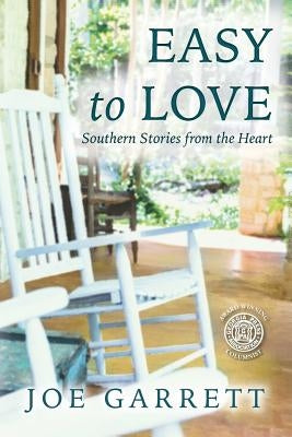 Easy to love: Southern stories from the heart by Steed, Mike