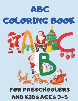 ABC Coloring Book for Preschoolers and Kids ages 3-5 by Colors, Island