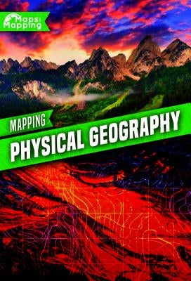 Mapping Physical Geography by Brinded, Alex