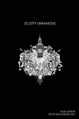 Unfamous [Dual Edition: Book One and Book Two] by Scott, Shakira