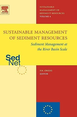 Sediment Management at the River Basin Scale by Owens, Phil
