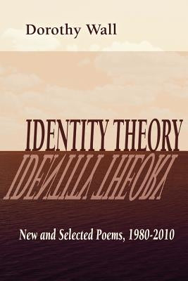 Identity Theory by Wall, Dorothy