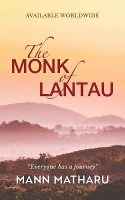 The Monk of Lantau by Matharu, Mann