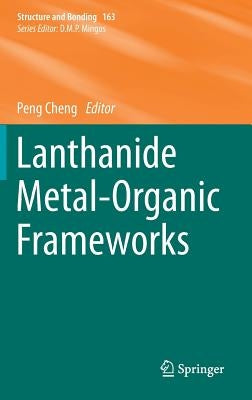 Lanthanide Metal-Organic Frameworks by Cheng, Peng
