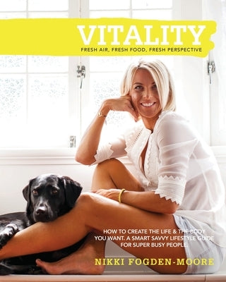Vitality: Edition 2 by Fogden-Moore, Nikki