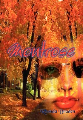 Montrose by Braden, Rhonda