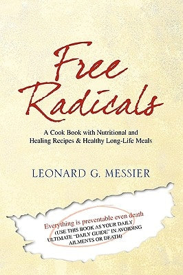 Free Radicals by Messier, Leonard G.