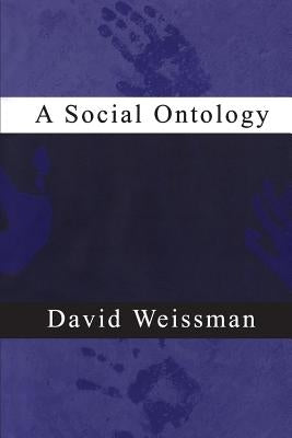 A Social Ontology by Weissman, David