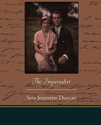 The Imperialist by Duncan, Sara Jeannette